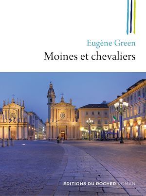 Couverture ebook de Moines et chevaliers, de Eugène Green