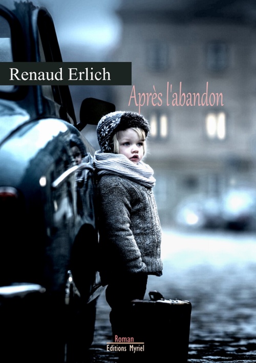 ebook cover of Après l'abandon, by Renaud Erlich