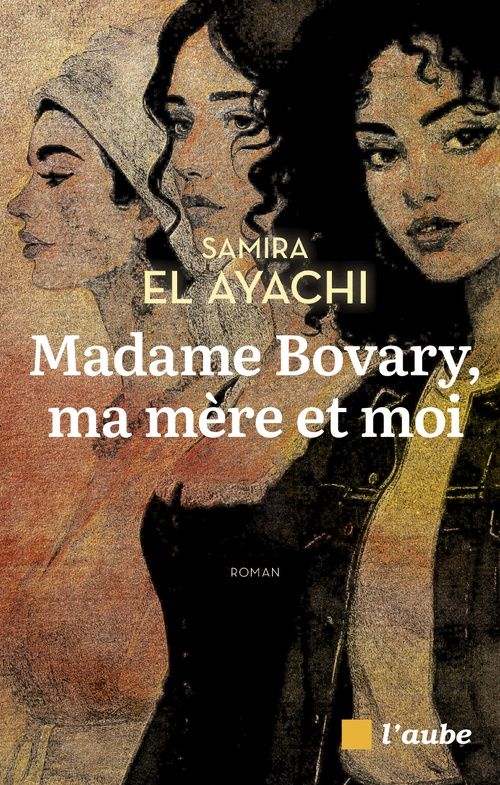 ebook cover of Madame Bovary, ma mère et moi, by Samira El Ayachi