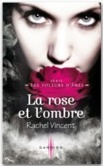 Couverture ebook de La rose et l'ombre, de Rachel Vincent