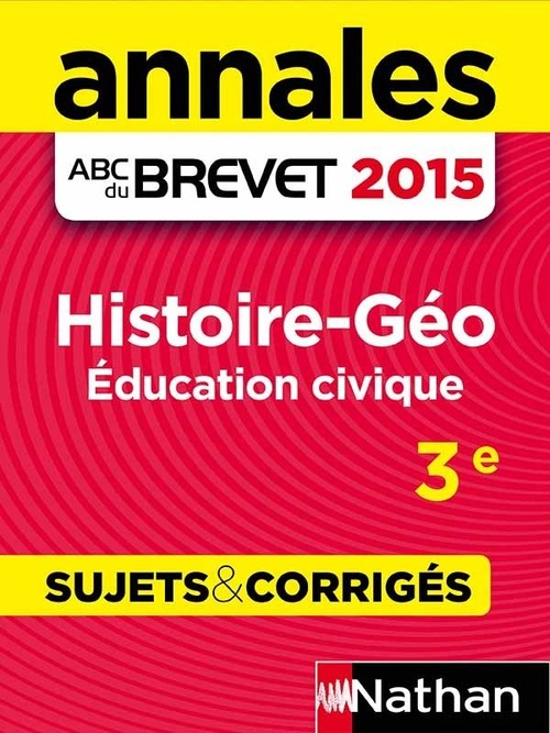 ebook cover of Annales ABC du BREVET 2015 Histoire-Géo Education civique 3e - Sujets & corrigés, by Grégoire Pralon