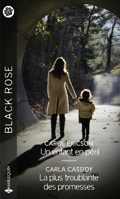 ebook cover of Un enfant en péril - La plus troublante des promesses, by Carla Cassidy, Carol Ericson