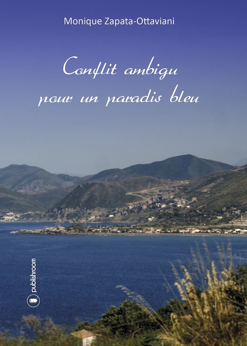 ebook cover of Conflit ambigu pour un paradis bleu, by Monique Zapata-Ottaviani