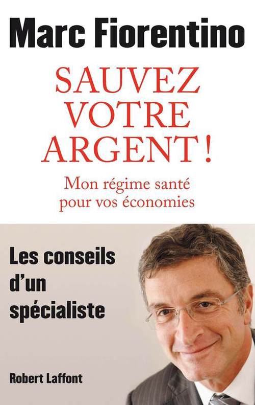 ebook cover of Sauvez votre argent !, by Marc Fiorentino