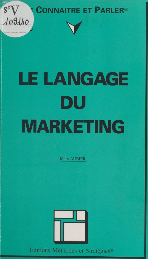 Couverture ebook de Le langage du marketing, de Marc Aubier