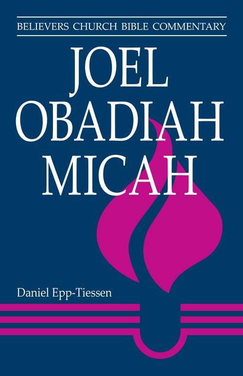 Couverture ebook de Joel, Obadiah, Micah, de Daniel Epp-Tiessen