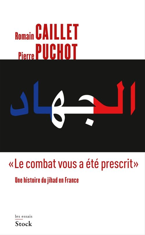Couverture ebook de "Le combat vous a été prescrit", de Romain Caillet, Pierre Puchot