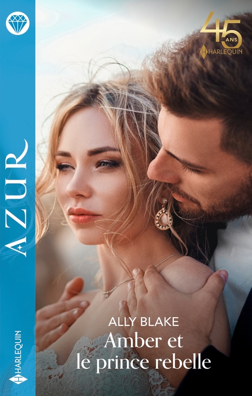 ebook cover of Amber et le prince rebelle, by Ally Blake