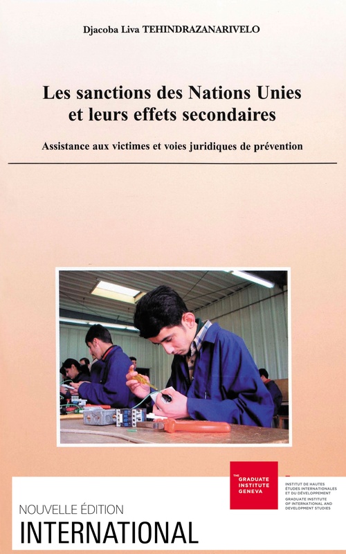 ebook cover of Les sanctions des Nations unies et leurs effets secondaires, by Djacoba Liva Tehindrazanarivelo, Tehindrazanarivelo D, Raymond Ranjeva