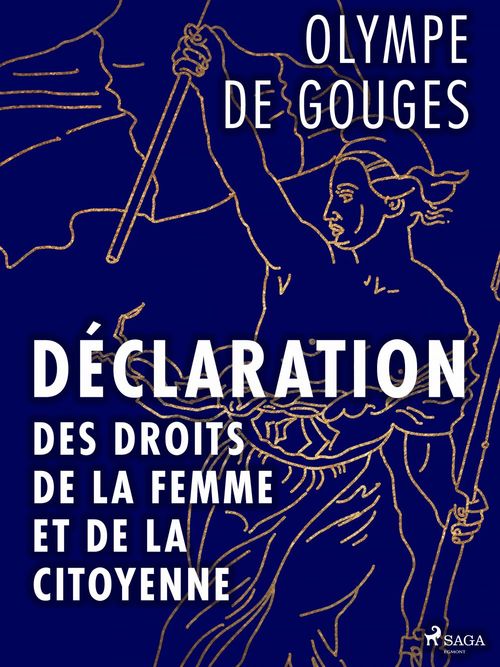 Couverture ebook de Déclaration des Droits de la Femme et de la Citoyenne, de Olympe de Gouges