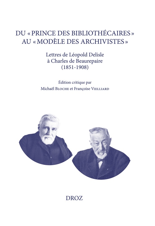 ebook cover of Du « prince des bibliothécaires » au « modèle des archivistes », by