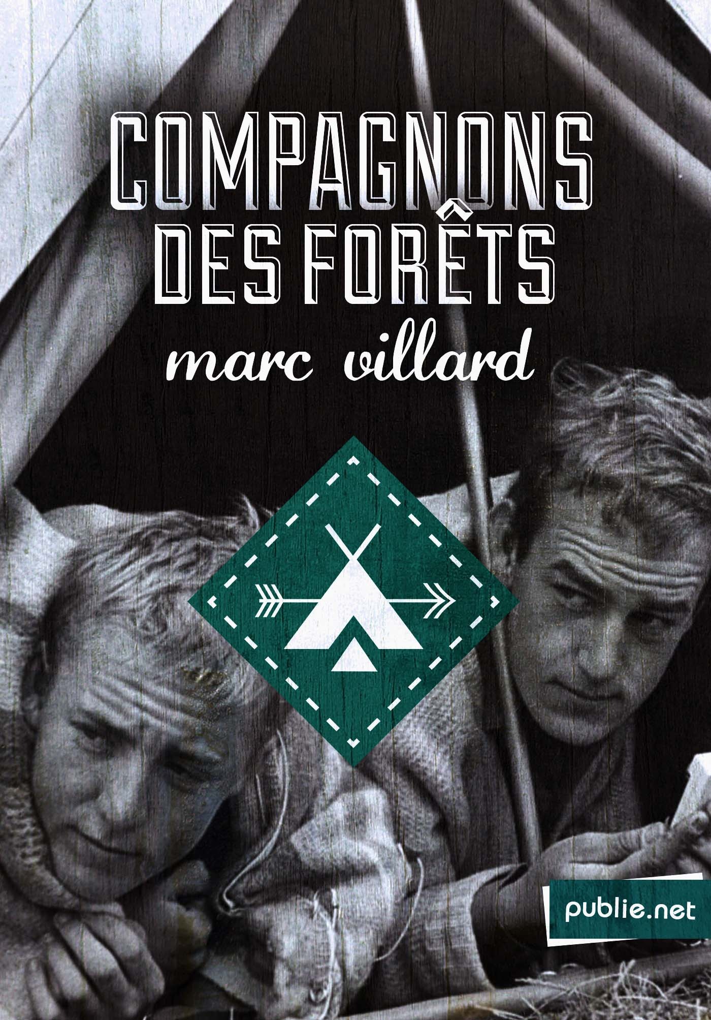 Couverture ebook de Compagnons des forêts, de Marc Villard