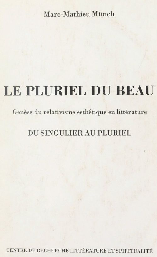 Couverture ebook de Le pluriel du beau, de Marc-Mathieu Munch