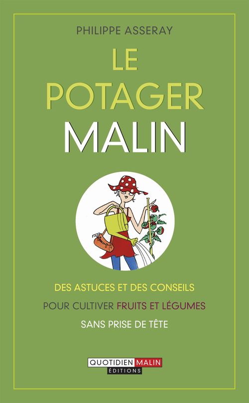 ebook cover of Le potager, c'est malin, by Philippe Asseray