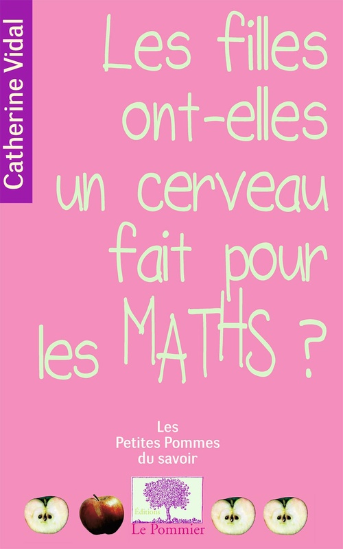 Couverture ebook de Les filles ont-elles un cerveau fait pour les maths ?, de Catherine Vidal