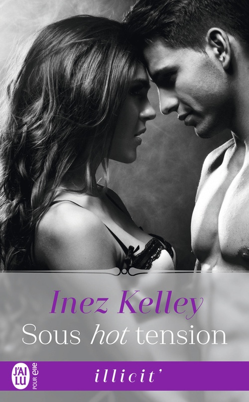 Couverture ebook de Sous hot tension, de Inez Kelley