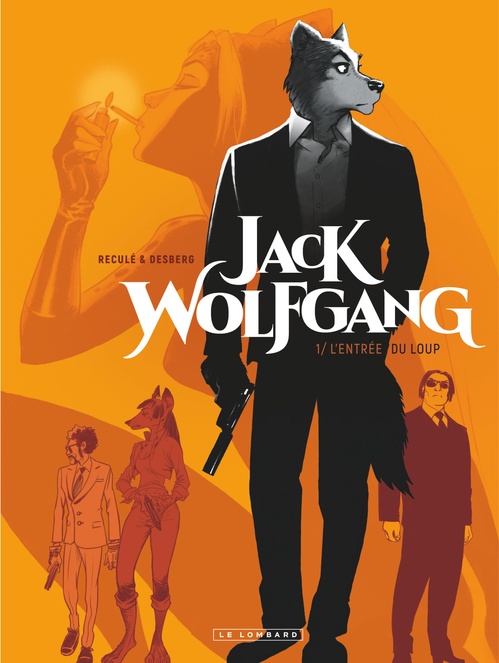 ebook cover of Jack Wolfgang - Tome 1 - L'entrée du Loup, by Stephen Desberg, Henri Reculé