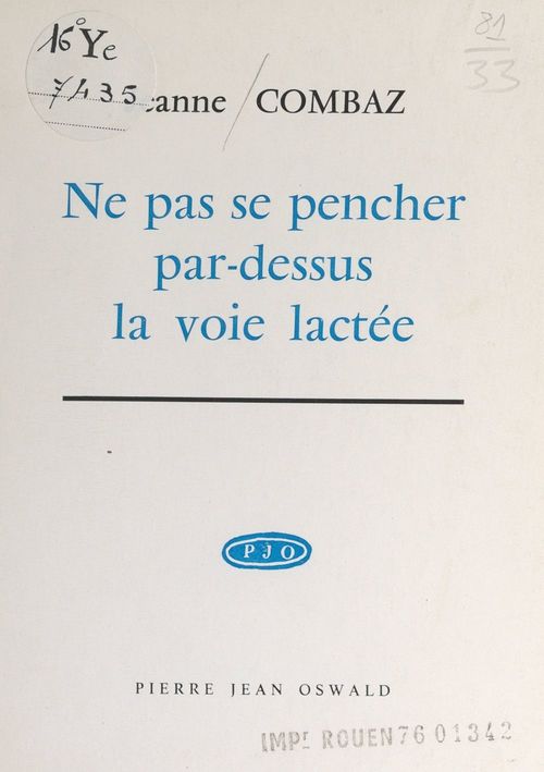 ebook cover of Ne pas se pencher par-dessus la voie lactée, by Jeanne Combaz
