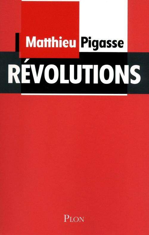 Couverture ebook de Révolutions, de Matthieu Pigasse