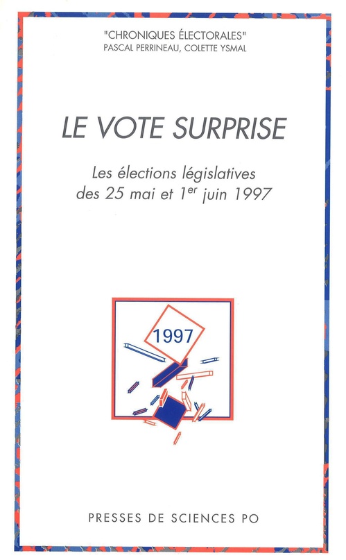 Couverture ebook de Le vote surprise, de Pascal Perrineau, Colette Ysmal