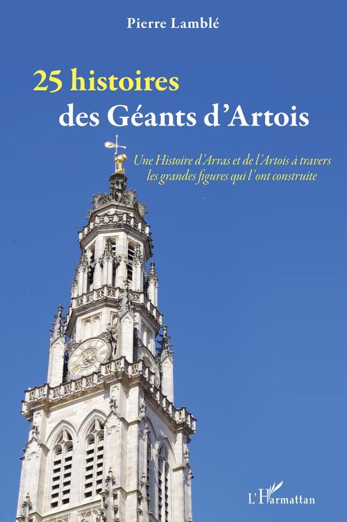 Couverture ebook de 25 histoires des Géants d'Artois, de Pierre Lamble