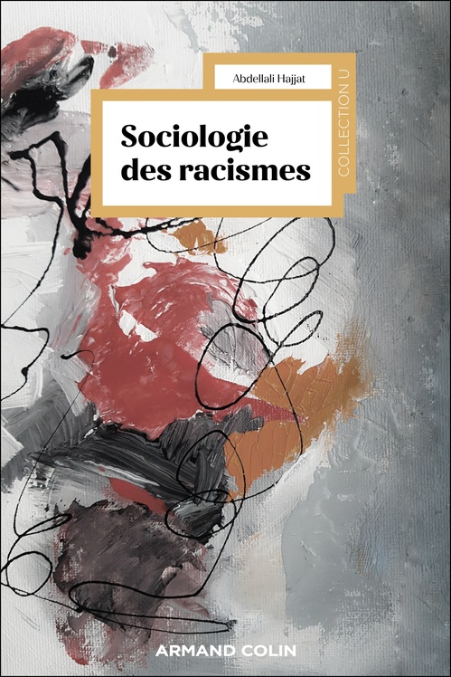 Couverture ebook de Sociologie des racismes, de Abdellali Hajjat