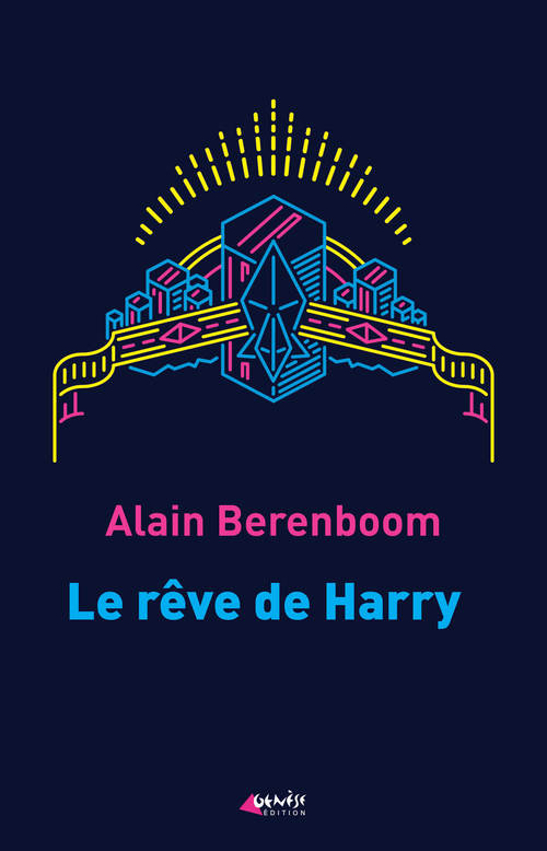 ebook cover of Le rêve de Harry, by Alain Berenboom