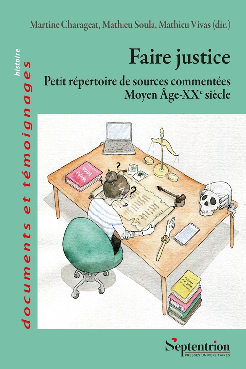 ebook cover of Faire justice, by Collectif, Martine Charageat, Mathieu Soula, Mathieu Vivas