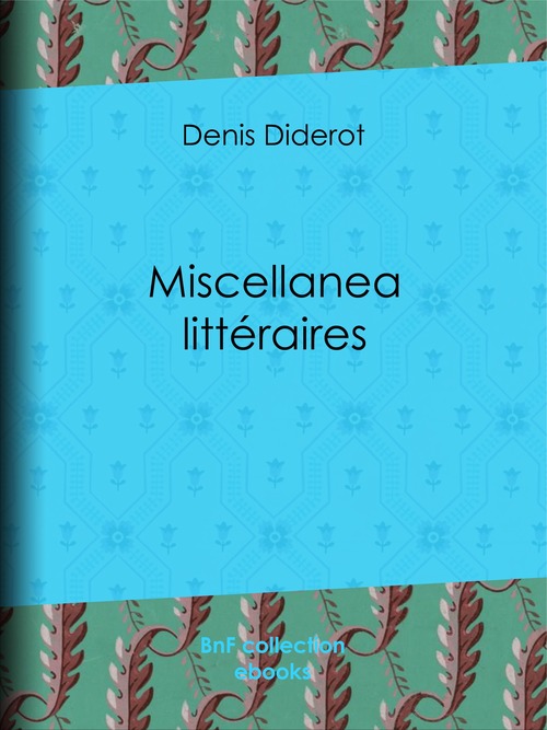 ebook cover of Miscellanea littéraires, by Denis Diderot