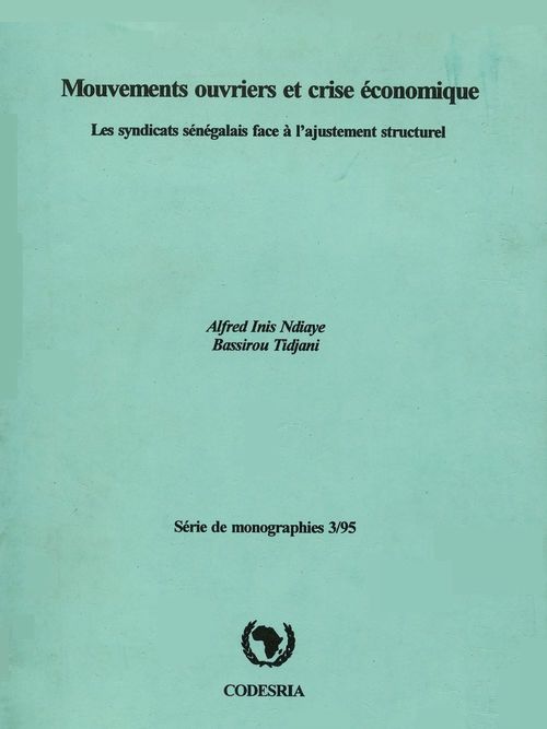 Couverture ebook de Mouvements ouvriers et crise économique, de Alfred Inis Ndiaye, Bassirou Tidjani