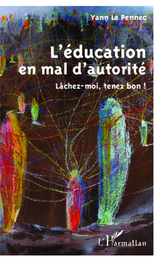 ebook cover of L'éducation en mal d'autorité, by Yann Le pennec