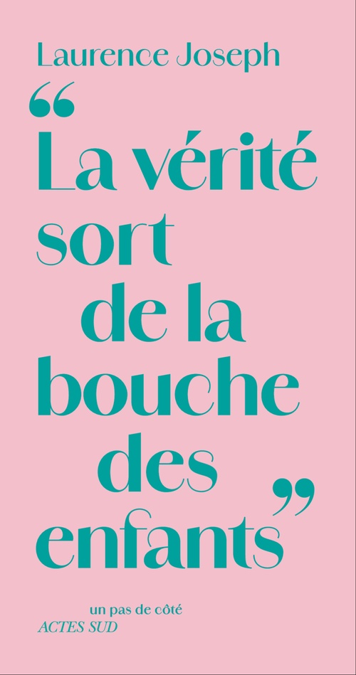 ebook cover of La vérité sort de la bouche des enfants, by Laurence Joseph