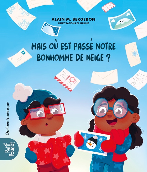 ebook cover of Mais où est passé notre bonhomme de neige?, by Alain M. Bergeron