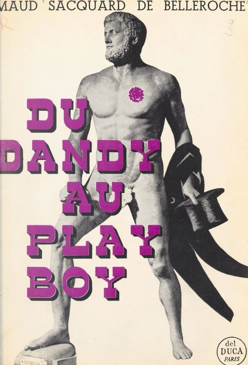 Couverture ebook de Du dandy au play-boy, de Maud Sacquard De Belleroche