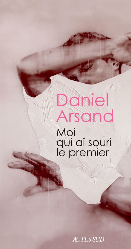 ebook cover of Moi qui ai souri le premier, by Daniel Arsand