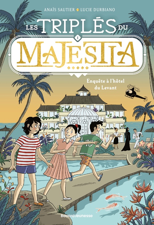 ebook cover of Les triplés du Majestia, Tome 01, by Anaïs Sautier