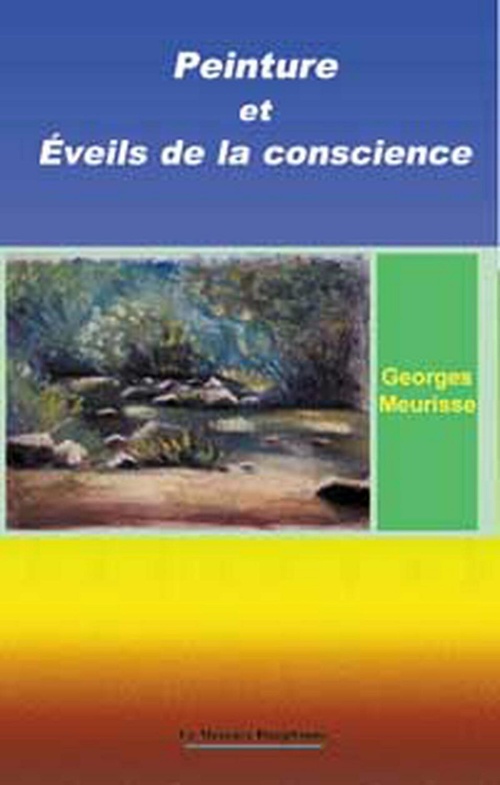 ebook cover of Peinture et éveils de la conscience, by Georges Meurisse
