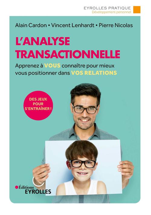Couverture ebook de L'analyse transactionnelle, de Alain Cardon, Vincent Lenhardt, Pierre Nicolas