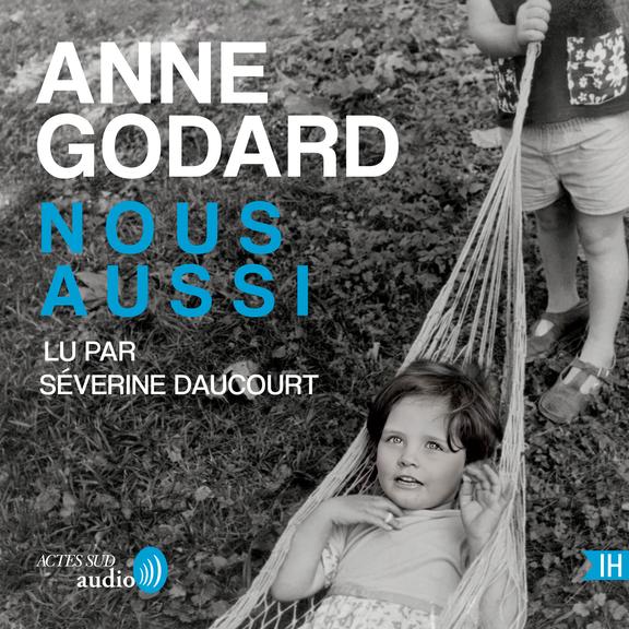 Couverture audiobook de Nous aussi, de Anne Godard