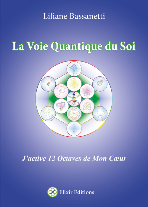 Couverture ebook de La Voie Quantique du Soi, de Liliane Bassanetti