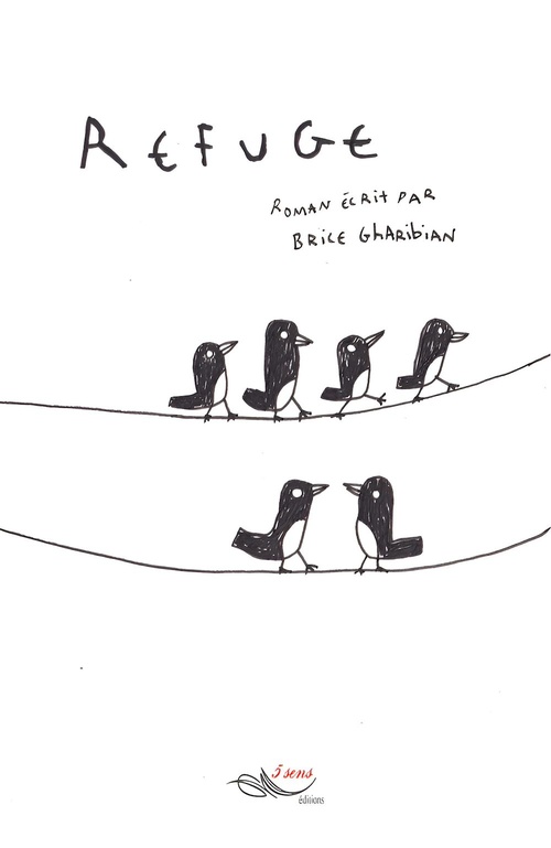 Couverture ebook de Refuge, de Brice Gharibian