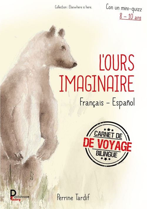Couverture ebook de L'ours imaginaire, de Perrine Tardif