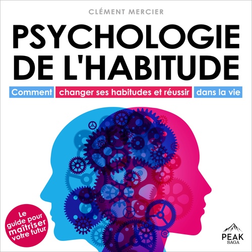 audiobook cover of Psychologie de l'habitude, by Clement Mercier