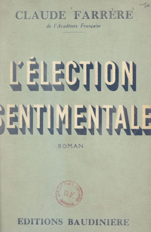 Couverture ebook de L´élection sentimentale, de Claude Farrere