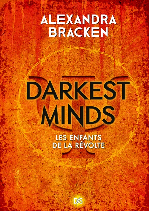 Couverture ebook de Darkest Minds - Tome 01 Les Enfants de la révolte (e-book), de Alexandra Bracken