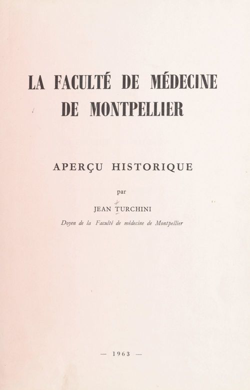 Couverture ebook de La Faculté de médecine de Montpellier, de Jean Turchini