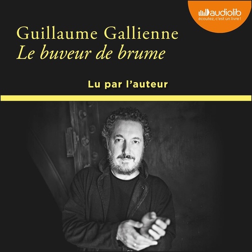 audiobook cover of Le Buveur de brume, by