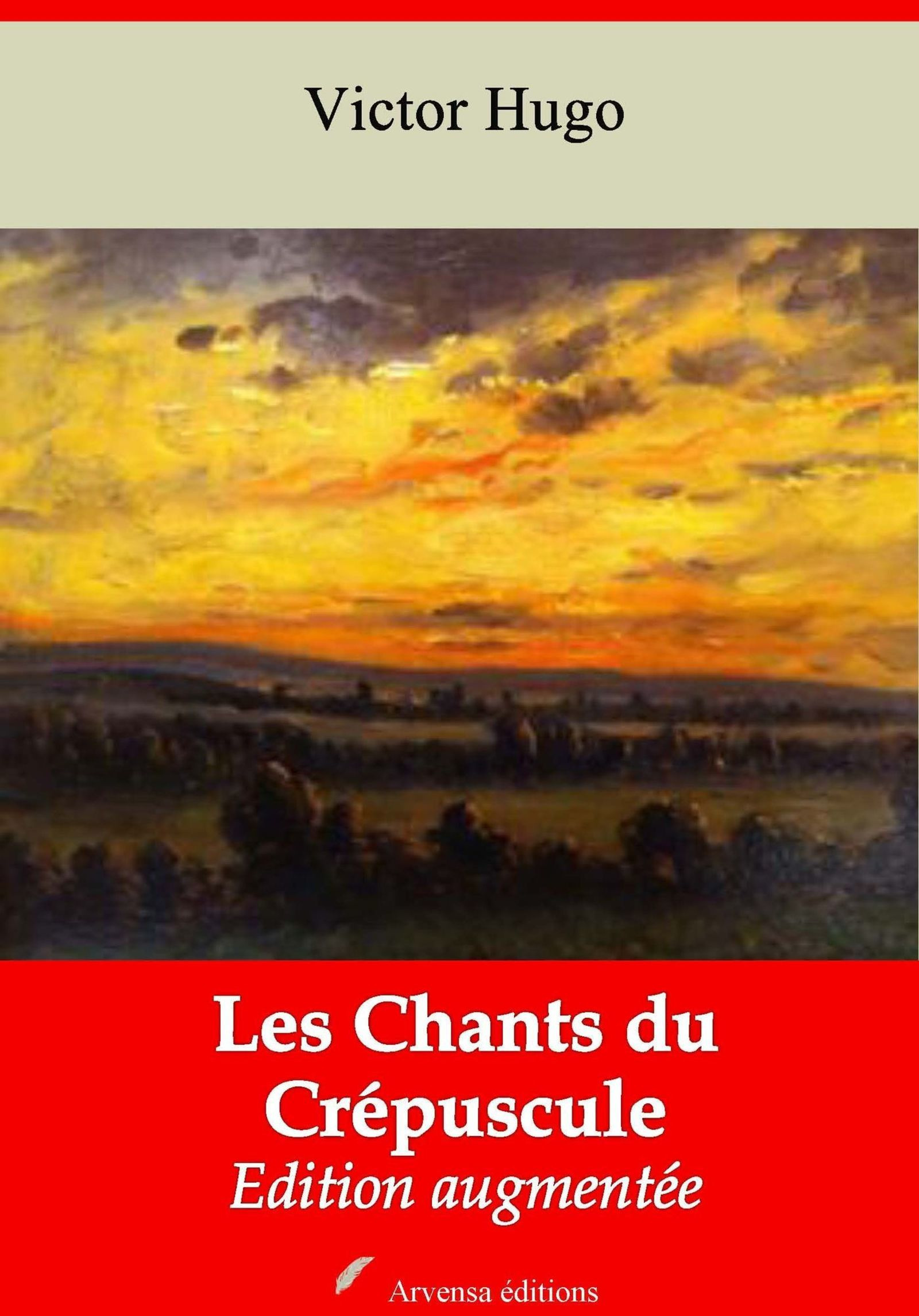 ebook cover of Les Chants du Crépuscule - suivi d'annexes, by Victor Hugo