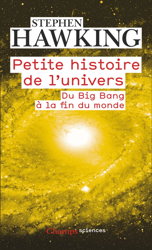 Couverture ebook de Petite histoire de l'Univers. Du Big Bang à la fin du monde, de Stephen Hawking