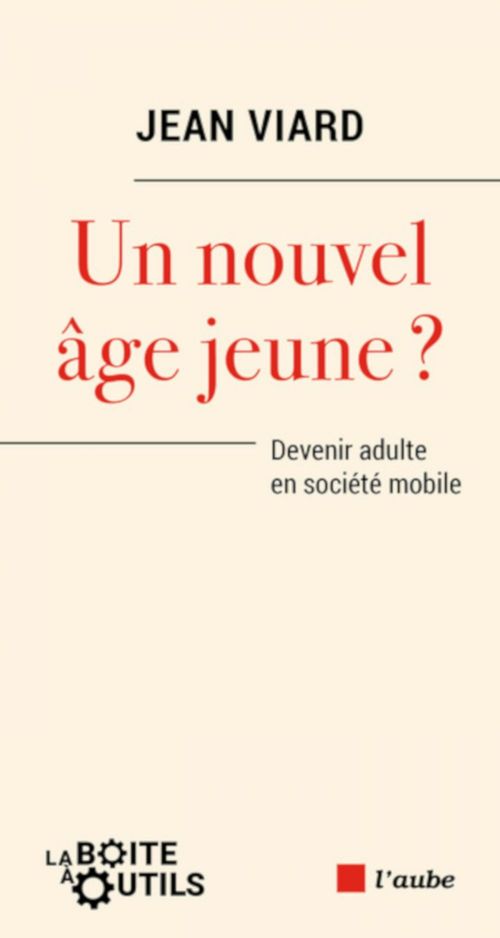 Couverture ebook de Un nouvel âge jeune?, de Jean Viard